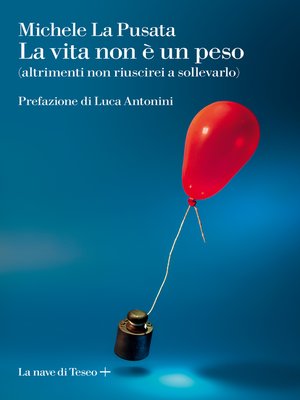 cover image of La vita non è un peso